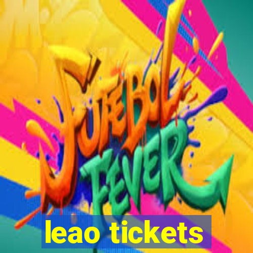 leao tickets